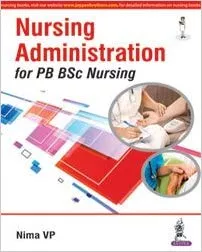 Nursing Administration For Pb Bsc Nursing 2016 by Nima Vp