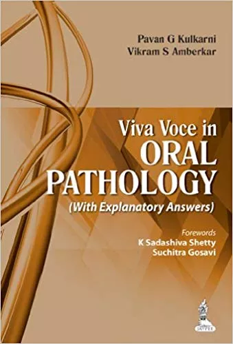 VIVA VOCE IN ORAL PATHOLOGY (WITH EXPLANATORY ANSWERS)(PAPERBACK)