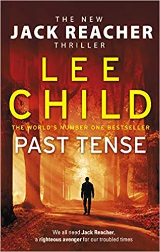 Past Tense Super Lead Title  By Child, Lee Publisher Bantam Press