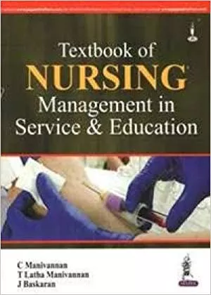 TEXTBOOK OF NURSING MANAGEMENT IN SERVICE & EDUCATION(PAPERBACK)