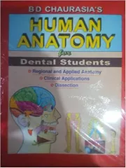 Human Anatomy for Dental Students by B. D. Chaurasia