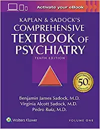 Kaplan & Sadock's Comprehensive Textbook Of Psychiatry (2 Volume Set) 10th Edition 2017 By Benjamin J. Sadock