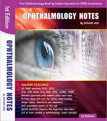 Ophthalmology Notes, 1st Edition 2019 by Dr Shivani Jain