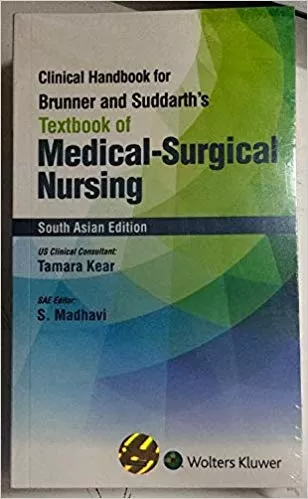 Clinical Handbook for Brunner and Suddarth's Textbook of Medical-Surgical Nursing South Asian Edition By Tamara Kear