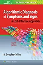 ALGORITHMIC DIAGNOSIS OF SYMPTOMS AND SIGNS A COST EFFECTIVE APPROACH 4ED (PB 2017)