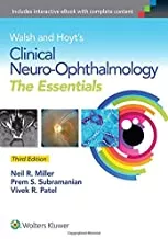 Walsh and Hoyt's Clinical Neuro-Ophthalmology: The Essentials