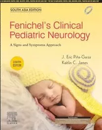 Fenichel's Clinical Pediatric Neurology 8th South Asia Edition  2019 By Pina Garza