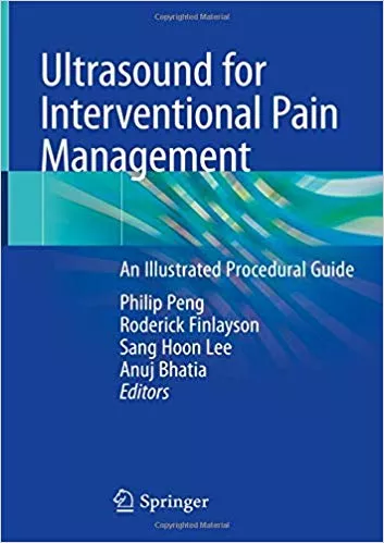 Ultrasound for Interventional Pain Management 2018 By Philip Peng