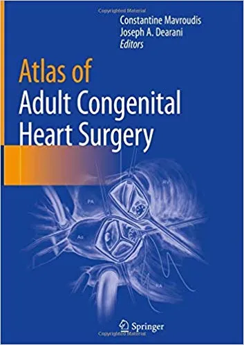 Atlas of Adult Congenital Heart Surgery 2020 By Constantine Mavroudis