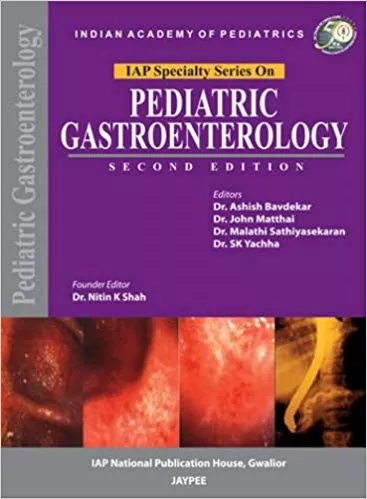Pediatric Gastroenterology 2nd Edition By Ashish Bavdekar