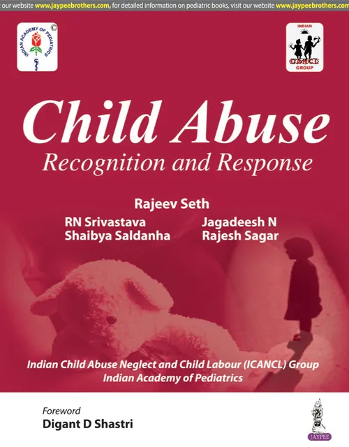 Child Abuse Recognition and Response 1st Edition 2020 By Rajeev Seth