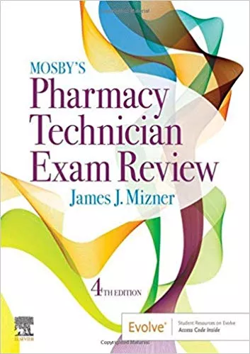 Mosby's Pharmacy Technician Exam Review 4th Edition 2020 By James J. Mizner