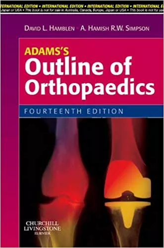 Adams's Outline of Orthopaedics 2009 By David L. Hamblen