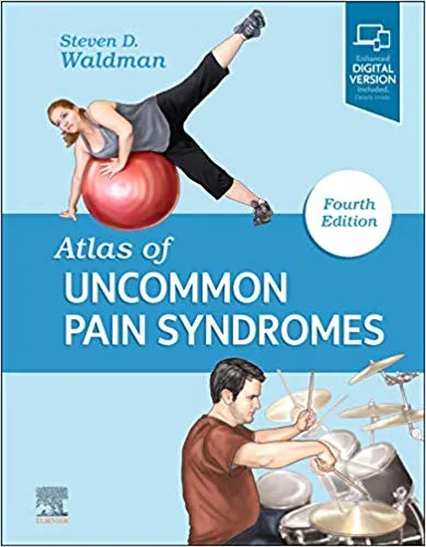 Atlas of Uncommon Pain Syndromes 4th Edition 2020 By Steven D. Waldman