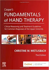 Cooper's Fundamentals of Hand Therapy 3rd 2020 By Christine M. Wietlisbach