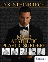 Male Aesthetic Plastic Surgery 1st Edition 2020 By Douglas Steinbrech