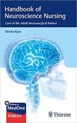 Handbook of Neuroscience Nursing 1st Edition 2019 By Ryan