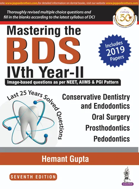 Mastering The BDS IVth Year-II, 7th Edition 2020 By Hemant Gupta