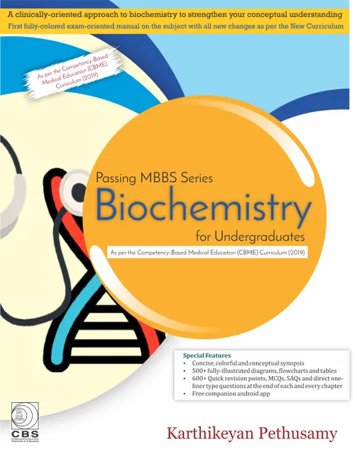 Passing MBBS Series-Biochemistry for Undergraduates 1st Edition 2020 By Karthikeyan Pethusamy