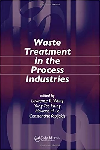 Waste Treatment in the Process Industries 2005 By Lawrence K. Wang