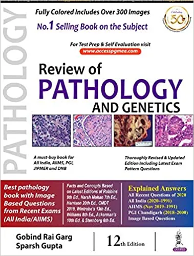 Review of Pathology and Genetics 12th Edition 2020 By Gobind Rai Garg Sparsh Gupta
