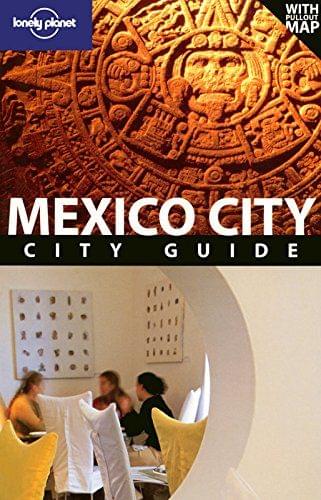 Mexico City (Lonely Planet City Guides) [Paperback] [Sep 01, 2008] Schecter, Daniel