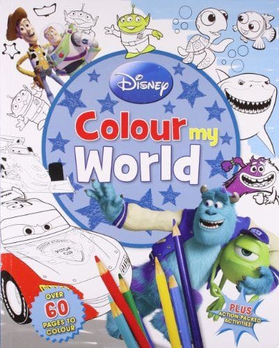 Disney Pixar: Colour My World (Disney Colour My World) [Mar 04, 2014] Parragon