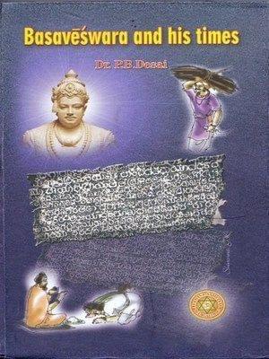 Basaveshwara and His Times [Paperback] P.B. Desai