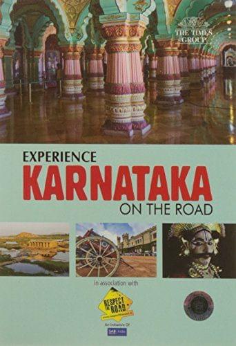 Experience Karnataka On The Road [Oct 01, 2016] Supriya Sehgal