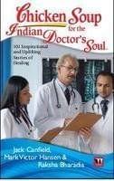 Chicken Soup For Indian Doctors Soul [Paperback] [Jan 01, 2010] JACK CANFIELD
