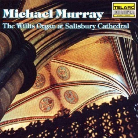 The Willis Organ at Salisbury Cathedral [Audio CD] Michael Murray
