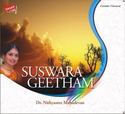 Suswara Geetham [Audio CD] Dr. Nithyasree Mahadevan