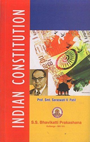 INDIAN CONSTITUTION [Paperback] [Jan 01, 2013] Saraswathi V.Patil