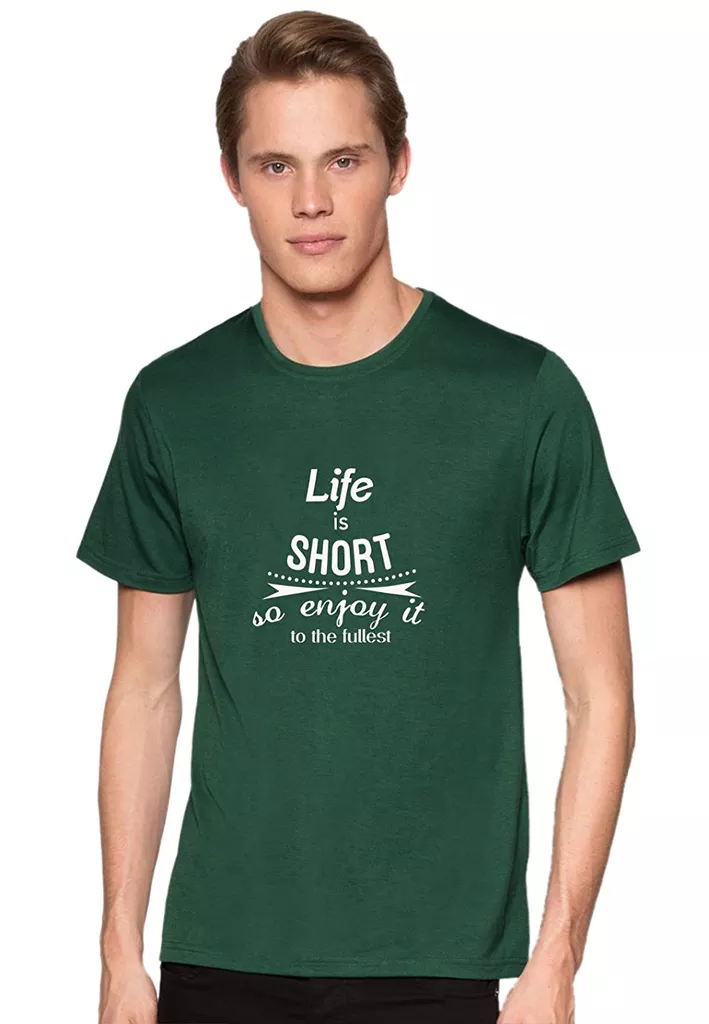 DOUBLE F ROUND NECK DARK GREEN COLOR LIFE IS SHORT SO ENJOY IT PRINTED T-SHIRTS