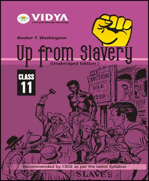 Up from Slavery - Class 11