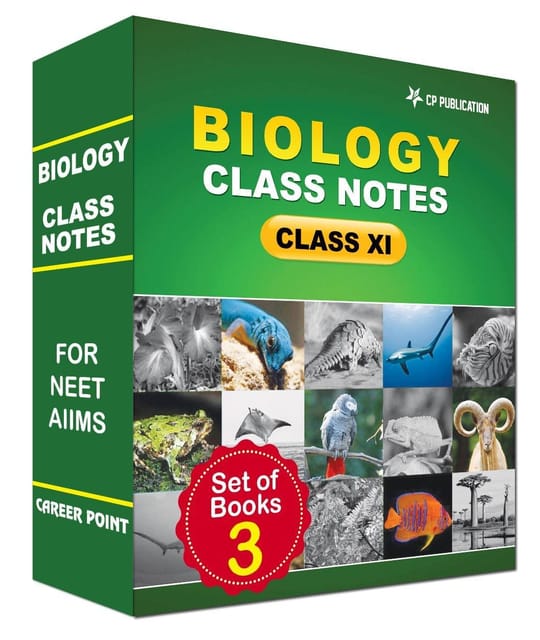 Class Notes For 11th Biology (Set of 3 Volumes) For NEET/AIIMS/Olympiad