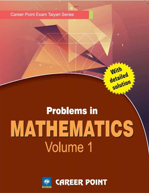 Problems in Maths for JEE (Main & Advanced) - Volume 1