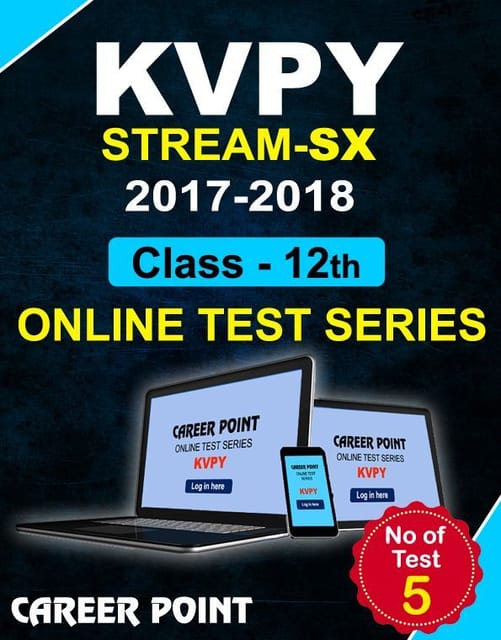 KVPY (Stream-SB/SX) Online Test Series (2017-2018) For Class 12th