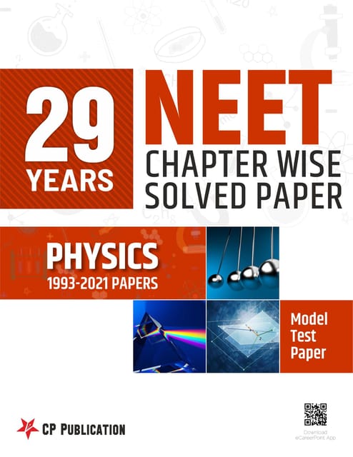 NEET Physics 29 Year Chapterwise Solved Paper (1993-2021) By Career Point Kota