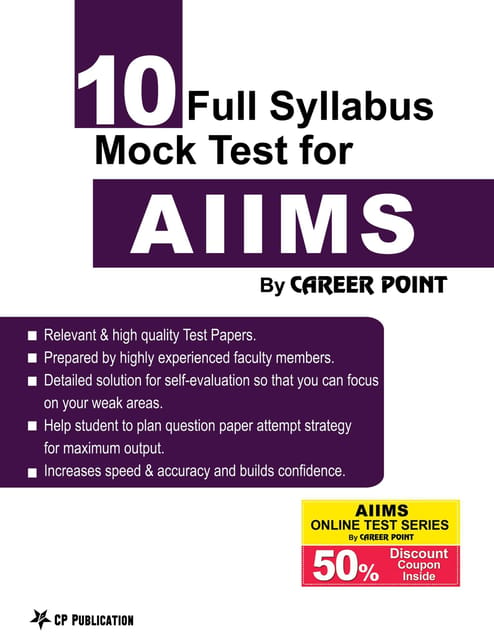 AIIMS : 10 Mock Test Paper + 50% Discount Coupon in AIIMS Online LIne Test Series By Career Point Kota