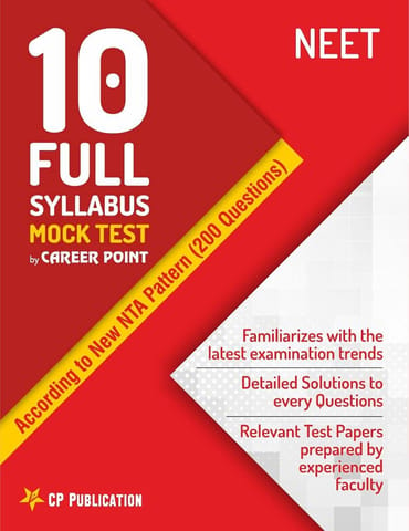 10 Full Syllabus Mock Tests for NEET-UG 2022 ( Sample Question Papers Physics, Chemistry & Biology) By Career Point Kota- 3rd Edition