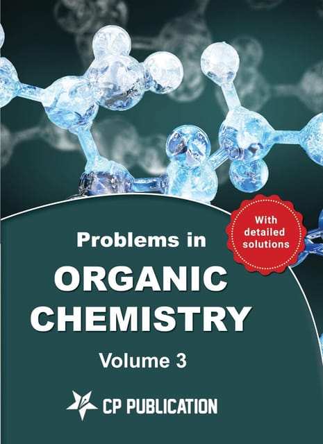 Problems in Organic Chemistry for JEE (Main & Advanced)