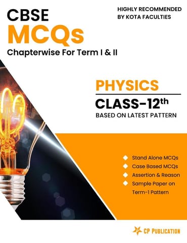 CBSE MCQs Chapterwise For Term I & II, Class 12, Physics By Career Point Kota