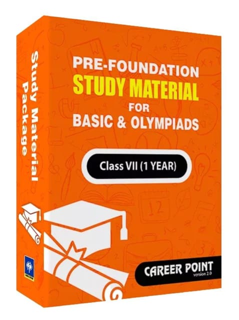 Pre-Foundation Basic & Olympiads Study Material For Class 7th (1 Year)