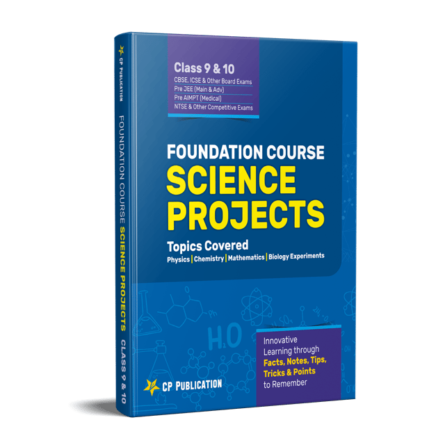 Foundation Course Science Projects for Class 9 &10 By Career Point Kota