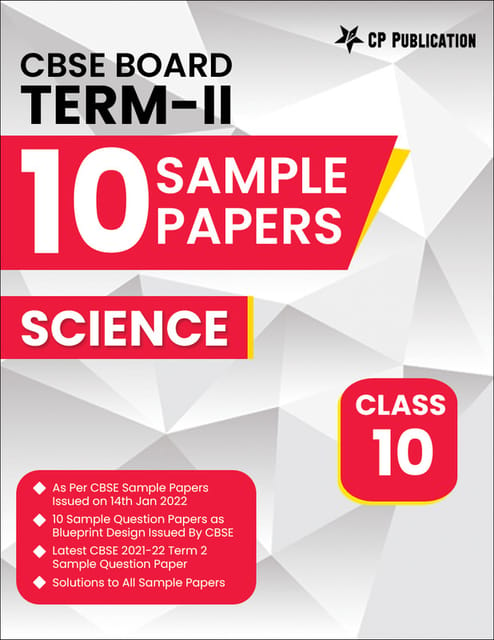 10 Sample Question Papers for CBSE Board Term 2 Class 10 Science