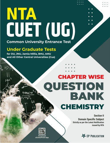 NTA CUET UG Chemistry Chapterwise Question Bank
