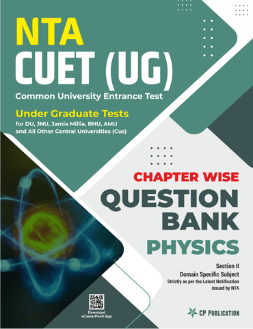 NTA CUET UG Physics Chapterwise Question Bank