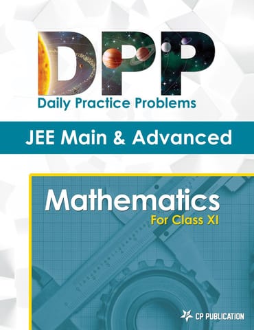 JEE Advanced Maths - Daily Practice Problem (DPP) Sheets for Class XI FOR 2022-2023