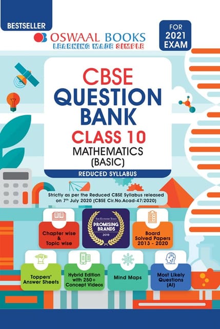 Oswaal CBSE Question Bank Class 10 Mathematics (Basic) (Reduced Syllabus) (For 2021 Exam)
